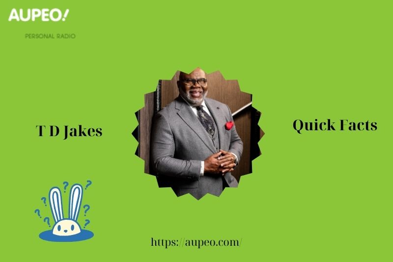 TD JAKES Quick Facts