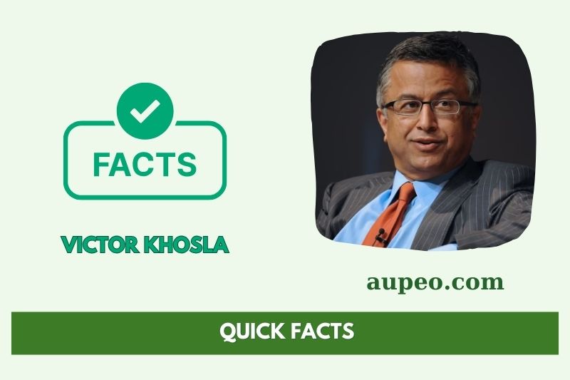 Victor Khosla's quick facts