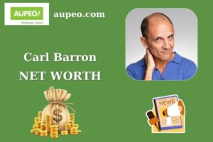 Carl Barron Wealth, Salary, and Finance Overview