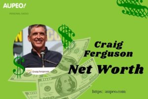 Craig Ferguson Wealth, Salary and Finance Overview