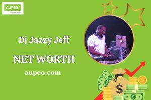 Dj Jazzy Jeff Wealth, Salary, and Financial Overview