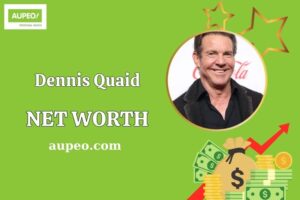 Dennis Quaid Wealth, Salary, and Financial Overview