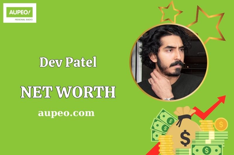 Dev Patel Wealth, Salary, and Financial Overview