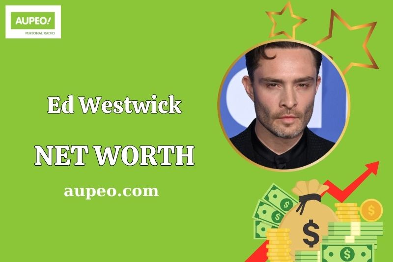 What is Ed Westwick Net Worth 2025: Wealth, Salary, and Career Insights