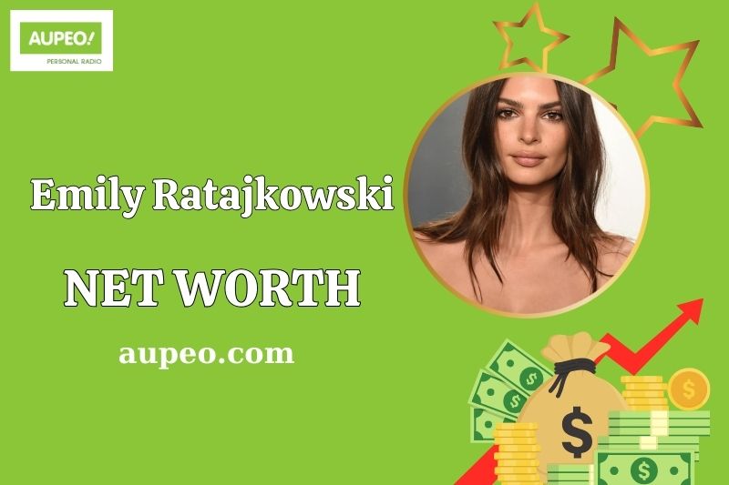 Emily Ratajkowski Wealth, Salary, and Financial Overview