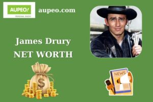 James Drury Wealth, Salary, and Finance Overview