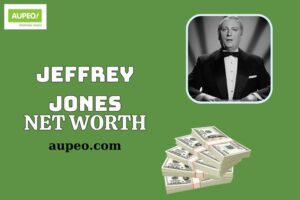 Jeffrey Jones Wealth, Salary and Financial Overview