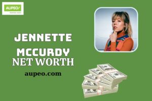 Jennette Mccurdy Wealth, Salary and Financial Overview