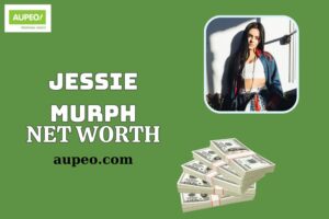 Jessie Murph Wealth, Salary and Financial Overview