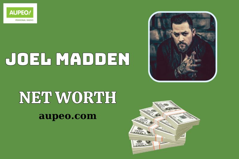 Joel Madden Wealth, Salary and Financial Overview