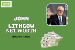 John Lithgow Wealth, Salary and Financial Overview