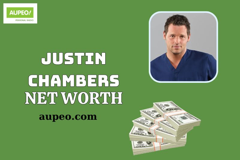 What is Justin Chambers Net Worth 2025: Salary, Wealth, and Financial Overview