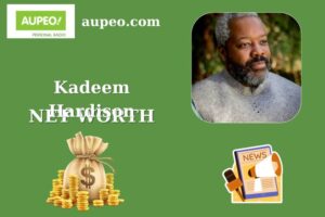 Kadeem Hardison Wealth, Salary, and Finance Overview