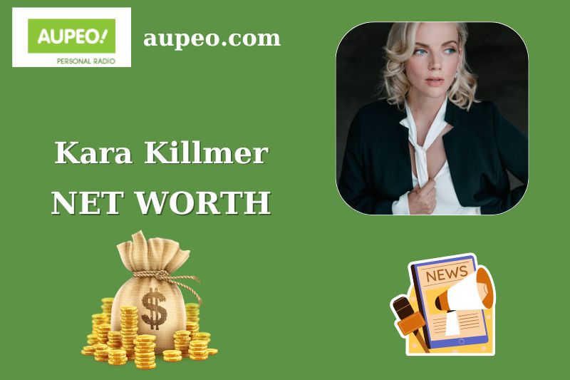 Kara Killmer Wealth, Salary, and Finance Overview