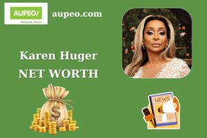 Karen Huger Wealth, Salary, and Finance Overview