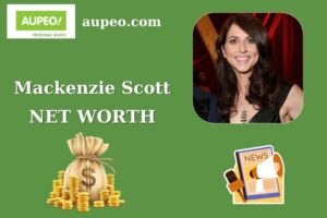 Mackenzie Scott Wealth, Salary, and Finance Overview