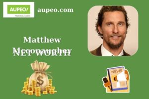 Matthew Mcconaughey Wealth, Salary, and Finance Overview