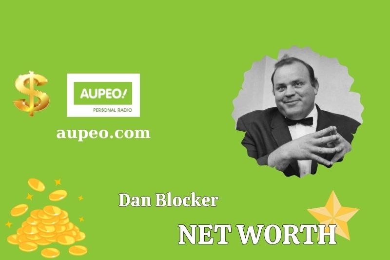 What is the net value of Dan Blocker in 2025?