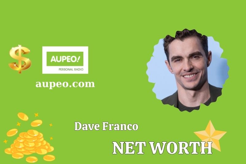 What is Dave Franco's net value in 2025