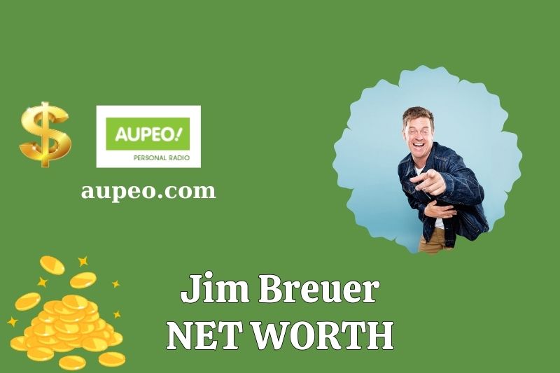 What is Jim Bruer's net value in 2025