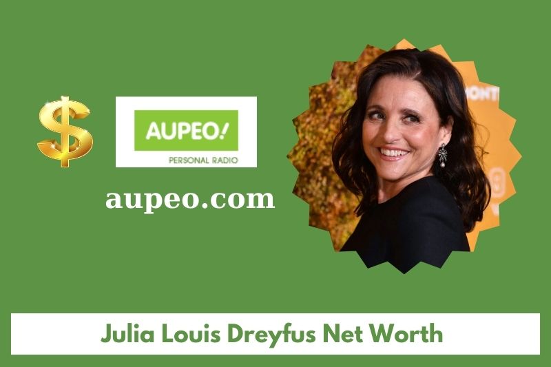 What is Julia Louis Dreyfus's net value in 2025