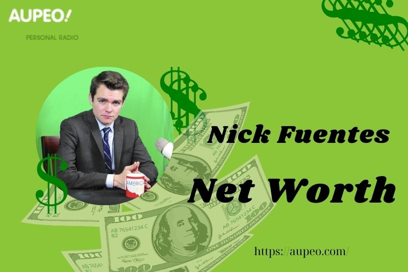 Nick Fuentes Wealth, Salary and Finance Overview