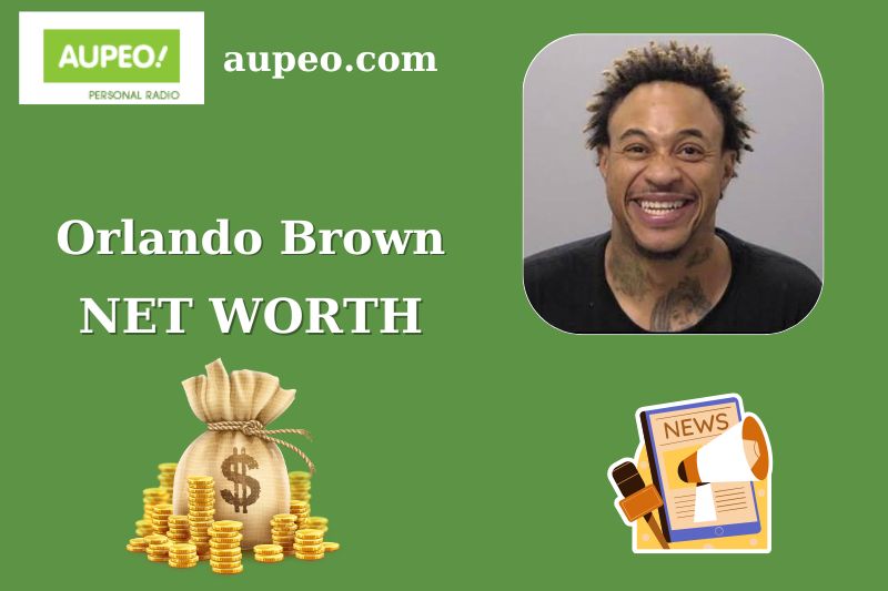 What is Orlando Brown Net Worth 2025 Salary Wealth Career Earnings