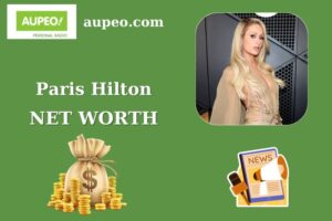 Paris Hilton Wealth, Salary, and Finance Overview