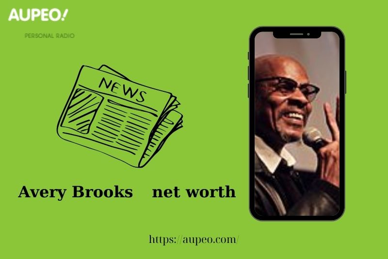 What is the net value of Avery Brooks in 2025