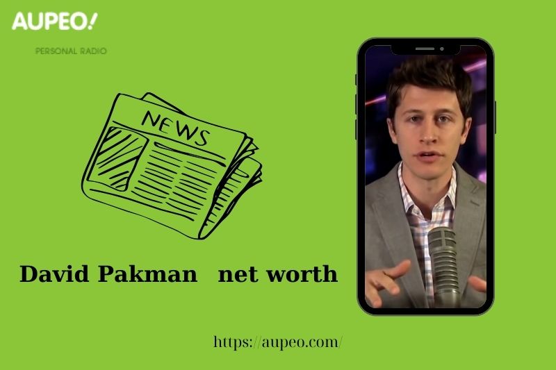 What is David Pakman's net value in 2025