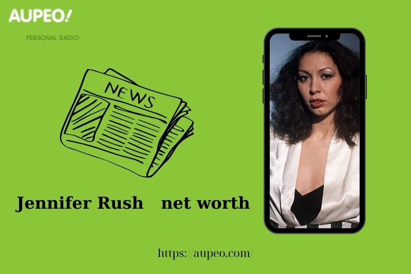 What is Jennifer Rush's net value in 2025