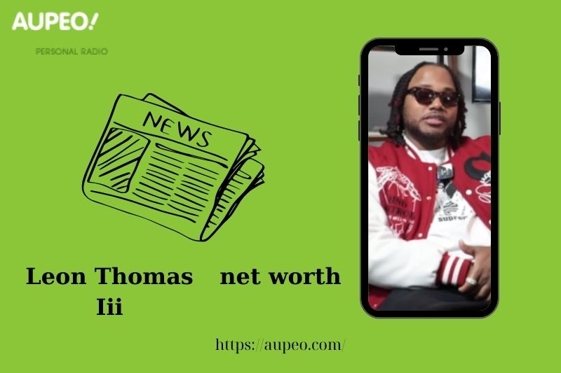 What is the net value of Leon Thomas III in 2025