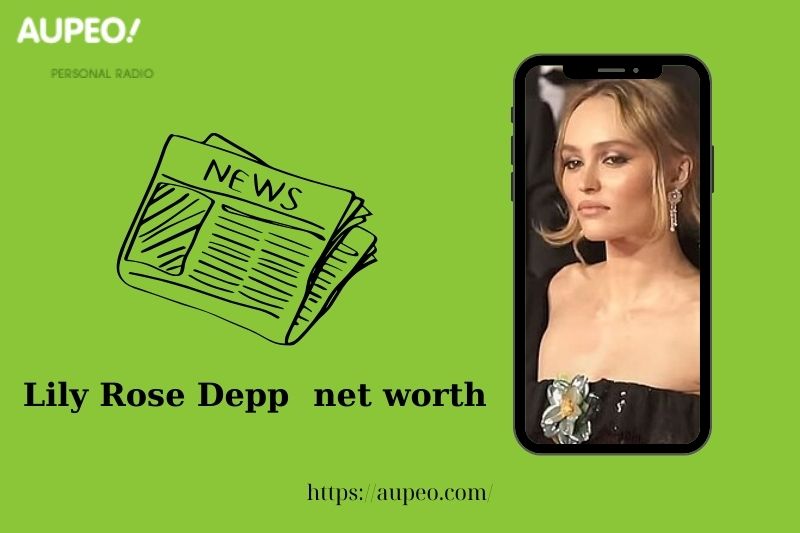 How much does Lily Rose Depp net cost in 2025