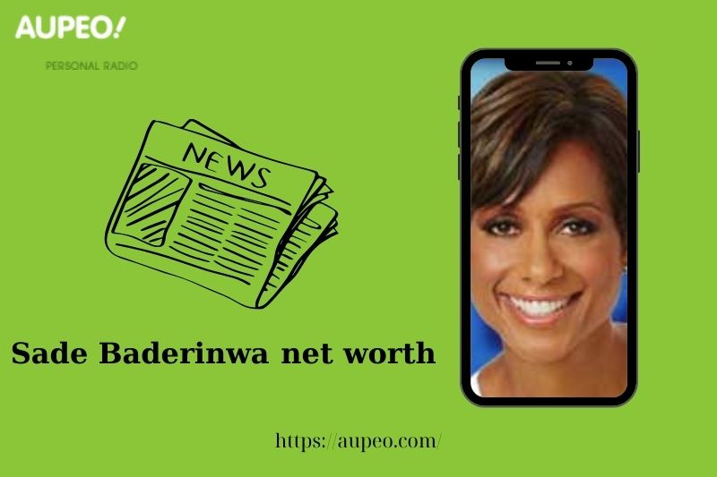 What is Sade Baderinwa's net value in 2025