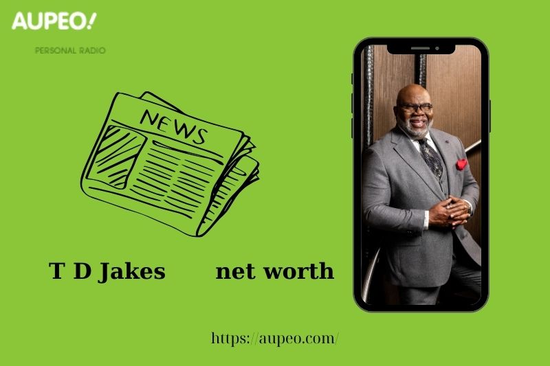 What is the net value of TD Jakes in 2025