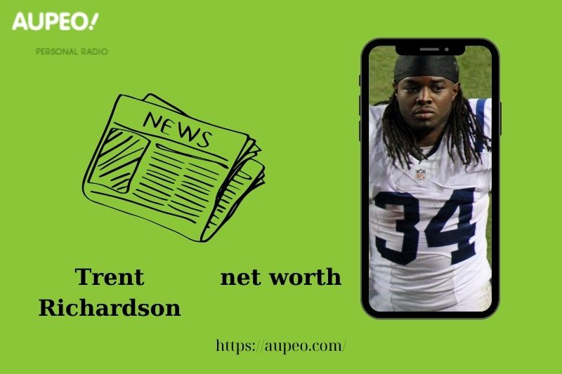 What is Trent Richardson's net value in 2025