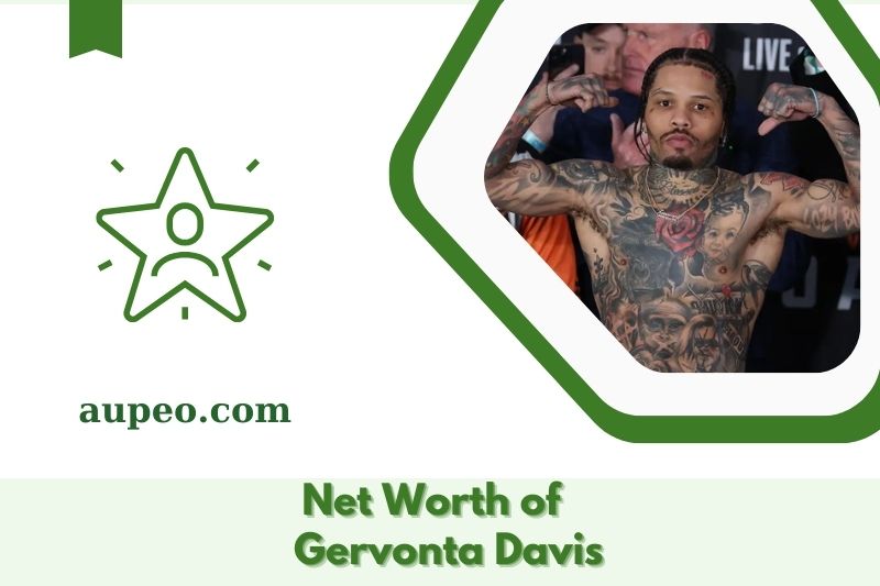 What is the net value of Gervonta Davis in 2025