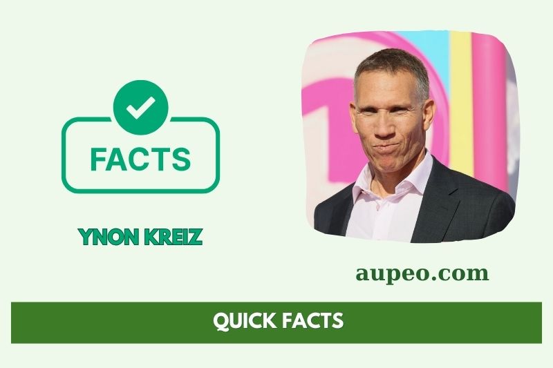 Ynon kreiz for quick facts