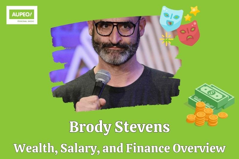 Brody Stevens wealth, salary and financial review
