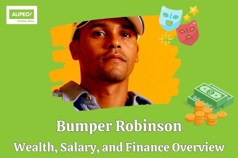 Bumper Robinson's wealth, salary and financial review