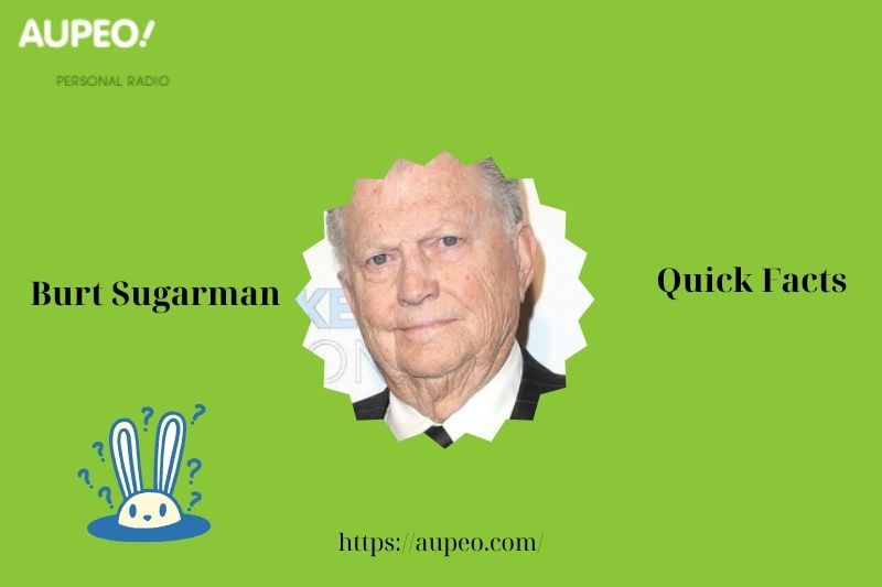 Burt Sugarman Quick Facts