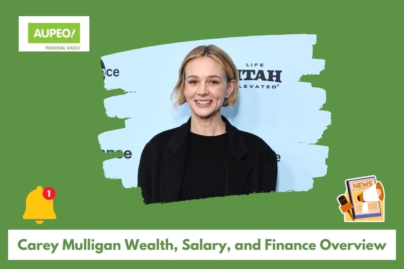 Carey Mulligan Wealth, Salary and Finance Review