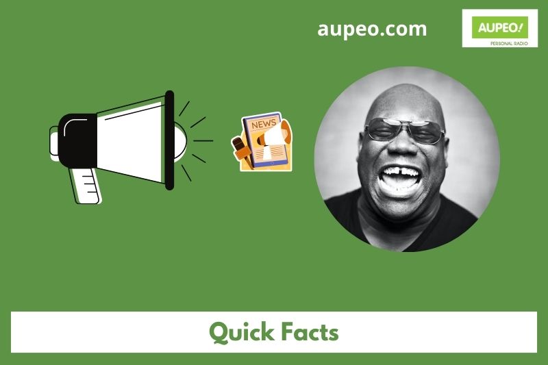 Quick facts of Carl Cox