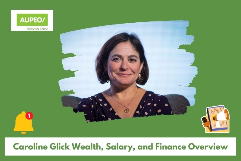 Caroline Glick Wealth, Salary and Finance Review