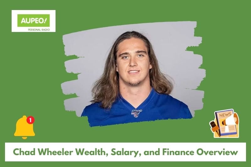 Chad Willer Wealth, Salary and Finance Review