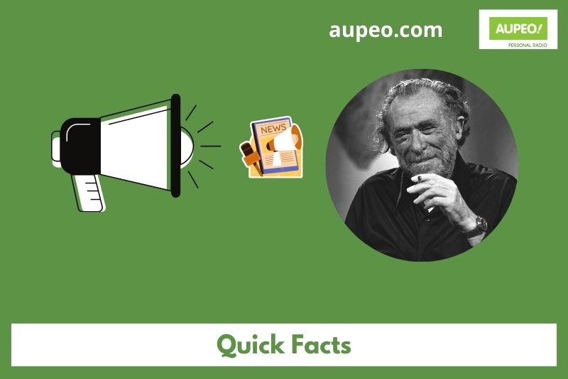 Charles Bukovsky's quick facts