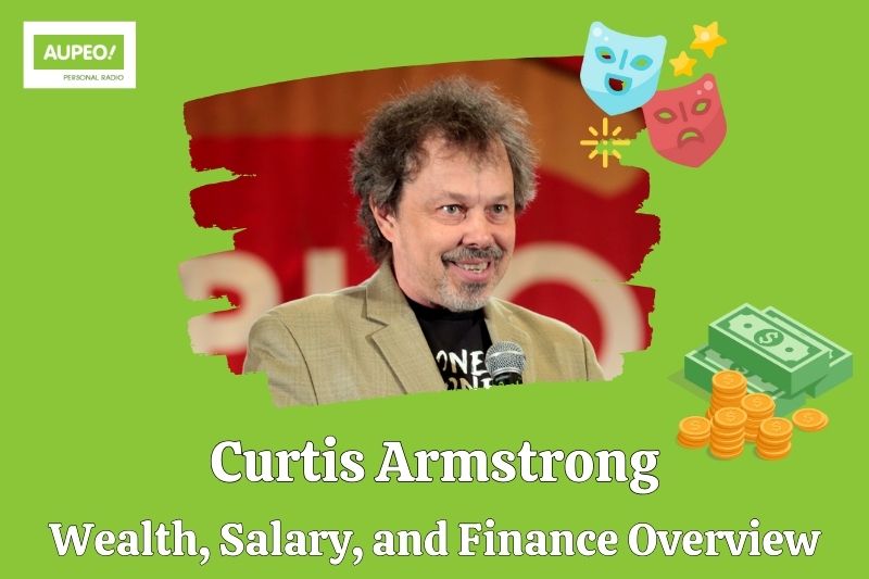 Curtis armstrong wealth, salary and financial review