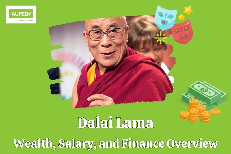 Dalai -Lam's wealth, salary and financial review