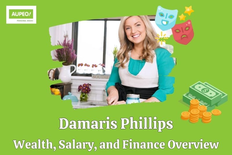 Damaris Phillips wealth, salary and financial reviews
