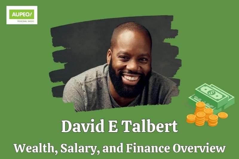 David E Talbert's wealth, salary and financial review